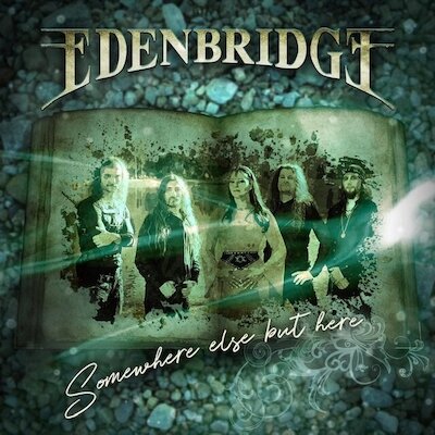 Edenbridge - Somewhere Else But Here