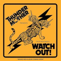 Thundermother - Watch Out