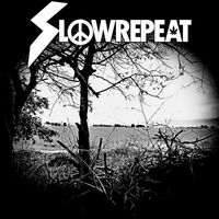 SlowRepeat - Slowrepeat [EP stream]