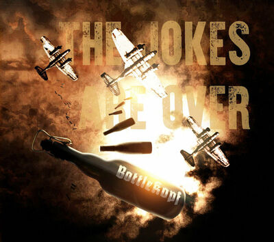 Bottlekopf - The Jokes Are Over