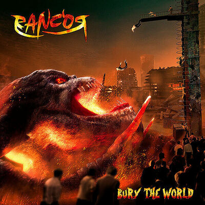 Rancor - Bury The World