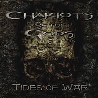 Chariots Of The Gods - Tides Of War