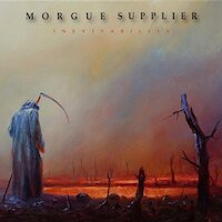 Morgue Supplier - Inevitability