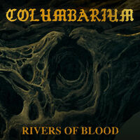 Columbarium - Rivers Of Blood