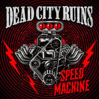 Dead City Ruins - Speed Machine