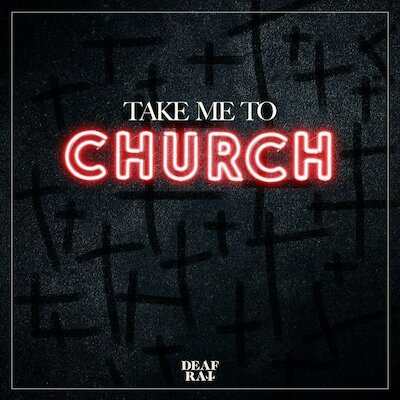 Deaf Rat - Take Me To Church [Hozier cover]