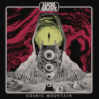 Lucid Grave - Cosmic Mountain