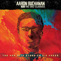 Aaron Buchanan - The Man With Stars On His Knees