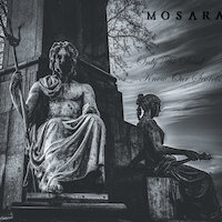 Mosara - Only The Dead Know Our Secrets