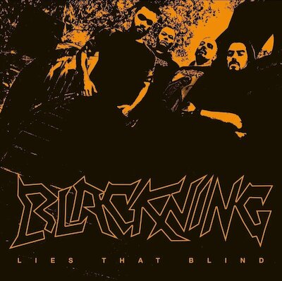 Blackning - Lies That Blind