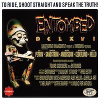 Entombed - DCLXVI to Ride, Shoot Straight and Speak the Truth!