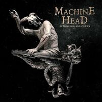 Machine Head - Nø Gøds, Nø Masters