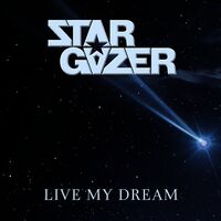 Stargazer - Live My Dream