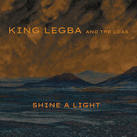 King Legba & The Loas - Shine A Light