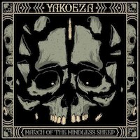 Yakoeza - March Of The Mindless Sheep