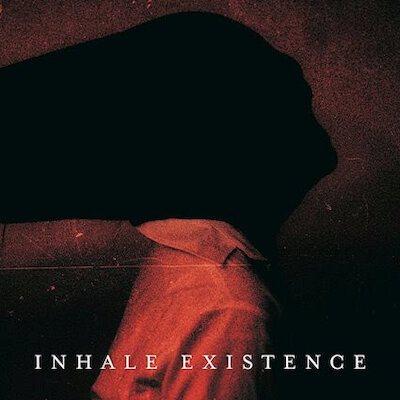 Inhale Existence - Facade Breaker