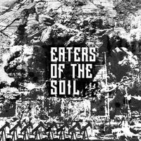 Eaters Of The Soil - Eaters of the Soil EP III