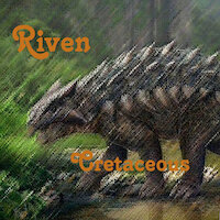 Riven - Cretaceous