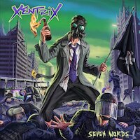Xentrix - Seven Words