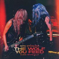 Nita Strauss - The Wolf You Feed [Ft. Alissa White-Gluz]