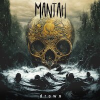 Mantah - Drown