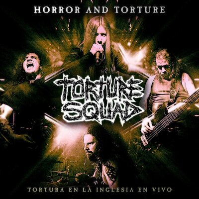 Torture Squad - Horror And Torture [live]