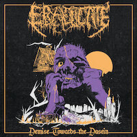 Eradicate - Demise Towards The Dasein