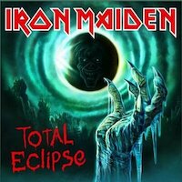 Iron Maiden - Total Eclipse [Remaster]