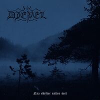 Djevel - Naa Skrider Natten Sort