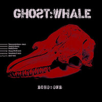 Ghost:Whale - Echo:One