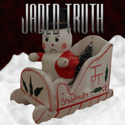 Jaded Truth - Stay Frosty