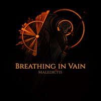 Maledictis - Breathing In Vain
