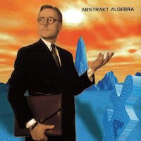 Abstrakt Algebra - Abstrakt Algebra [reissue]