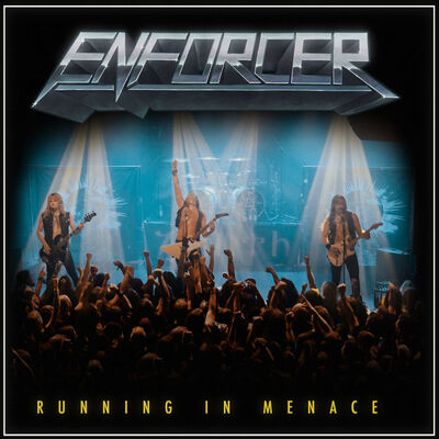 Enforcer - Running In Menace