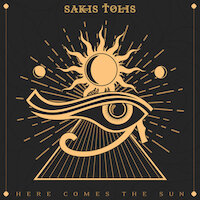 Sakis Tolis - Here Comes The Sun