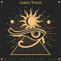 Sakis Tolis - Here Comes The Sun