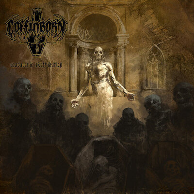 Coffinborn - Infernal Entombment