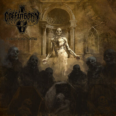 Coffinborn - Infernal Entombment