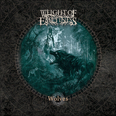 Weight Of Emptiness - Wolves