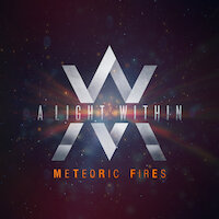 A Light Within - Meteoric Fires