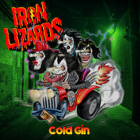 Iron Lizards - Cold Gin [Kiss cover]