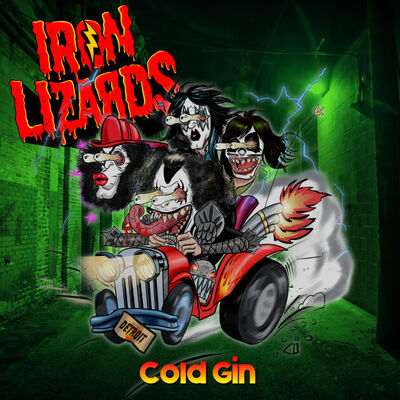 Iron Lizards - Cold Gin [Kiss cover]