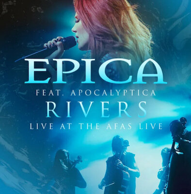 Epica - Rivers [Ft. Apocalyptica] [live]