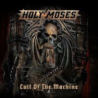 Holy Moses - Cult Of The Machine