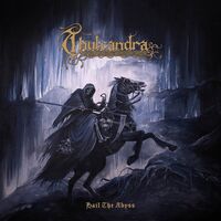 Thulcandra - Hail The Abyss