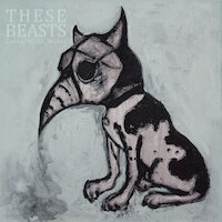 These Beasts - Cocaine Footprints