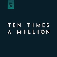 Ten Times A Million - Silhouettes