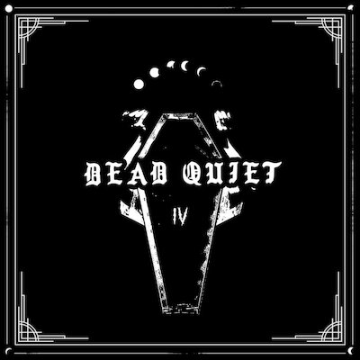 Dead Quiet - No Gods, No Gold