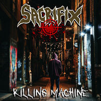 Sacrifix - Killing Machine