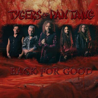 Tygers Of Pan Tang - Back For Good